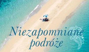 Niezapomniane podróże