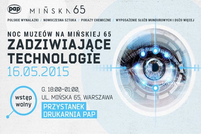 Noc Muzeów na Mińskiej 65: 16 maja zapraszamy na wystawę „Zadziwiające technologie” 1