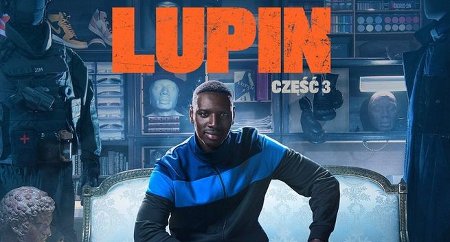 Serial Netfliksa „Lupin” w październiku wraca z trzecim sezonem