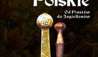 Dawne wojsko polskie. Epoka Piastów i Jagiellonów