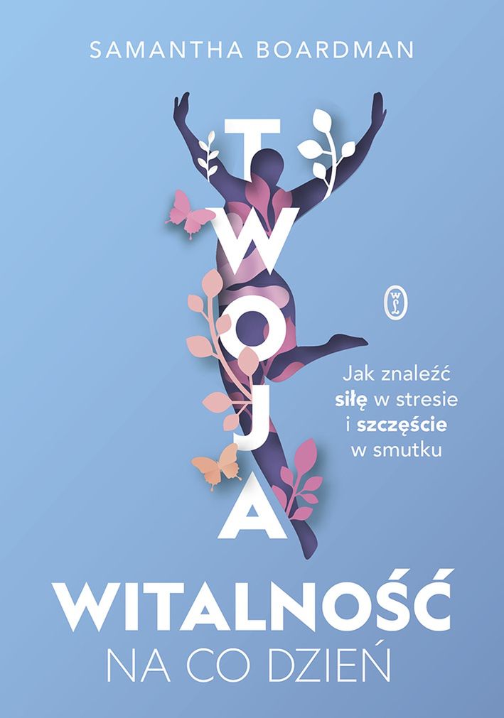 „Twoja witalność na co dzień” Samanthy Boardman