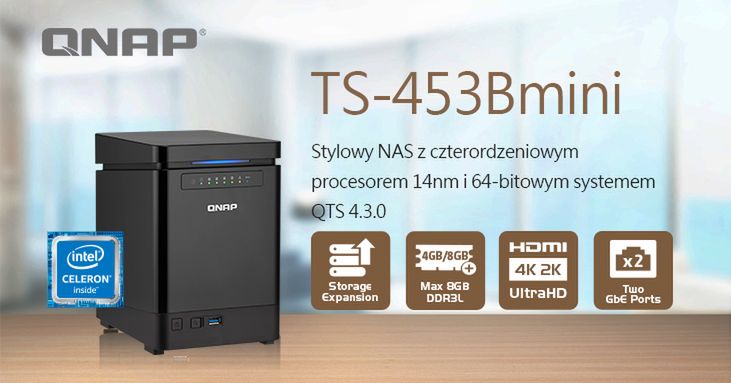 QNAP TS-453Bmini – elegancki NAS z czterordzeniowym CPU i wideo 4K