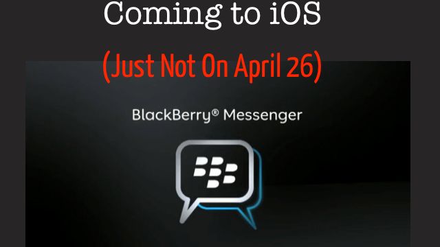 RIM zaprzecza - nie będzie BlackBerry Messengera dla iOS 26 kwietnia 1