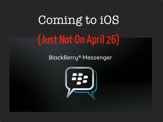 RIM zaprzecza - nie będzie BlackBerry Messengera dla iOS 26 kwietnia