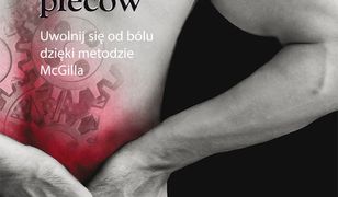 Mechanika zdrowych pleców. Uwolnij się od bólu dzięki metodzie McGilla