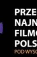 Zakończył się 3. Przegląd Najnowszych Filmów Polskich we Lwowie