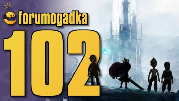 Forumogadka #102 Ta wyczekująca na gry