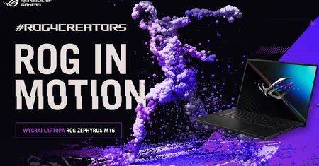 Dołącz do #ROG4Creators i zgarnij za darmo doskonałego laptopa gamingowego