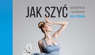 Jak szyć. Spódnice i sukienki