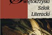 „Świętokrzyski Szlak Literacki” - przewodnik dla turystów