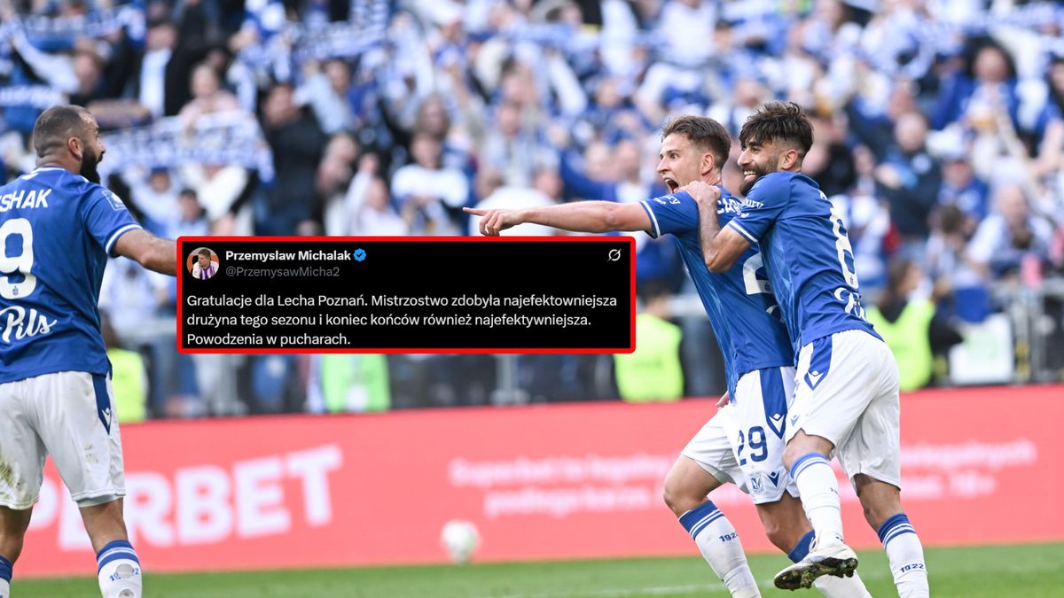 PAP / Jakub Kaczmarczyk/x.com/Przemysław Michalak / Piłkarze Lecha Poznań i wpis Przemysława Michalaka