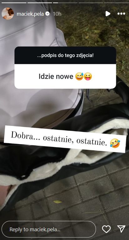 Maciej Pela wrzucił prześmiewcze relacje