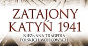 Ukazała się książka "Zatajony Katyń 1941"