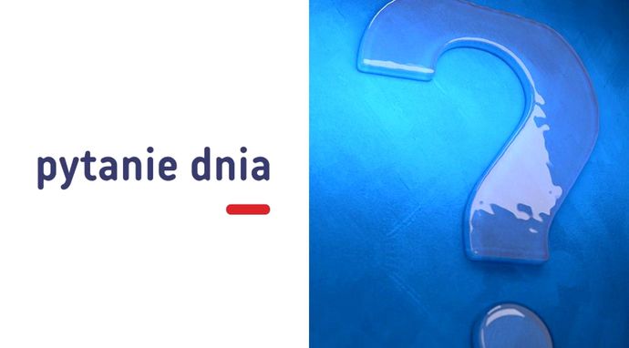 Pytanie dnia