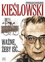 Kieślowski. Ważne, żeby iść