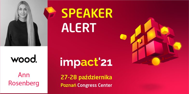 Ludzie Impact’21: Ann Rosenberg – innowatorka i liderka w swojej branży