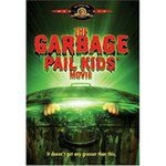 Garbage Pail Kids Movie, The