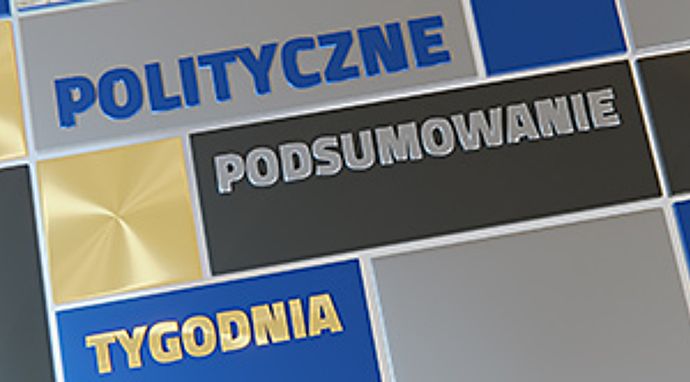 Polityczne podsumowanie tygodnia