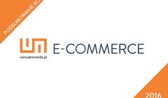 Podsumowanie 2016 roku w branży e-commerce - prognozy na 2017 rok