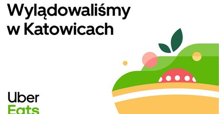 Uber Eats: Katowice dołączają do usługi