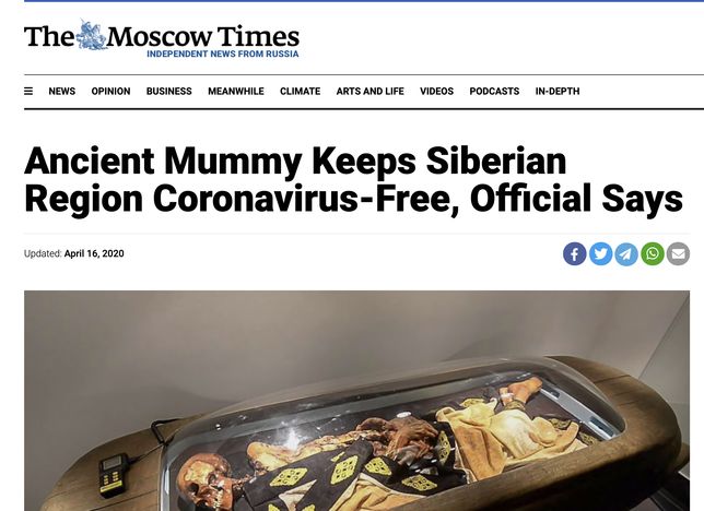 "The Moscow Times" poświęcił mumii z Syberii i jej rzekomo wyjątkowej mocy odstraszania wirusa COVID-19, pierwszą stronę wydania w kwietniu 2020 roku