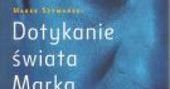 Marek Kamiński opowiada, jak wszystko się zaczęło