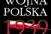 Ukazało się wznowienie Wojny polskiej 1939 Moczulskiego