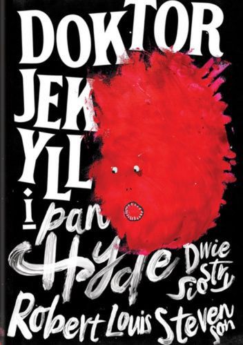 Robert Louis Stevenson – "Doktor Jekyll i pan Hyde" 