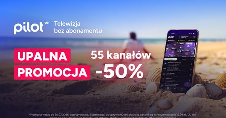 Upalna promocja w Pilocie WP. 55 kanałów za 9,99 zł przez 3 miesiące