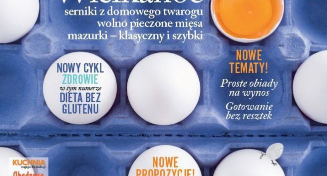 „Kuchnia” po relaunchu: nowe tematy, rubryki i autorzy, odświeżona czcionka i makieta