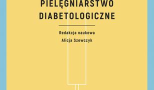 Pielęgniarstwo diabetologiczne