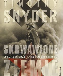 Najlepsza książka historyczna roku - "Skrwawione ziemie"