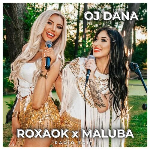 Okładka albumu OJ DANA wykonawcy ROXAOK & MALUBA