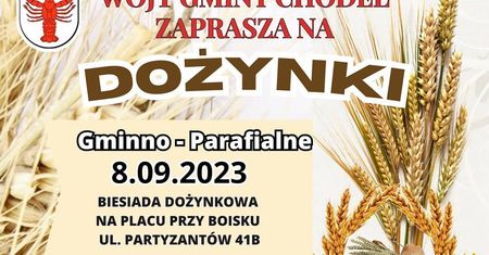 Dożynki w Chodlu 2023. Występy artystyczne, atrakcje dla dzieci, zabawa taneczna