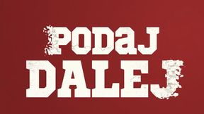 Podaj dalej! Przecież piłka nożna to więcej niż sport