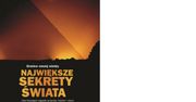 Największe sekrety świata.  Dziwne zjawiska. Cuda historii. Tajemnicze zdarzenia