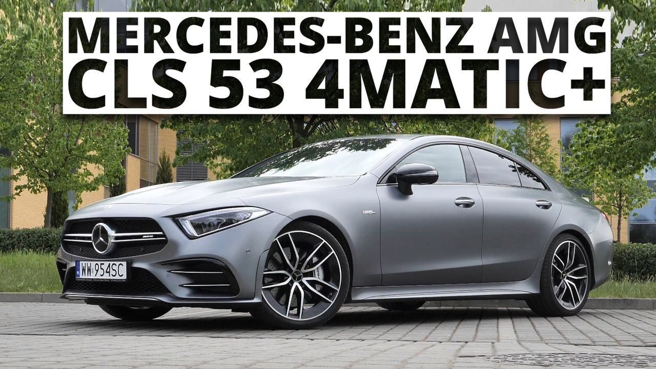 Mercedes-Benz AMG CLS 53 4matic+ - znowu robi zamieszanie