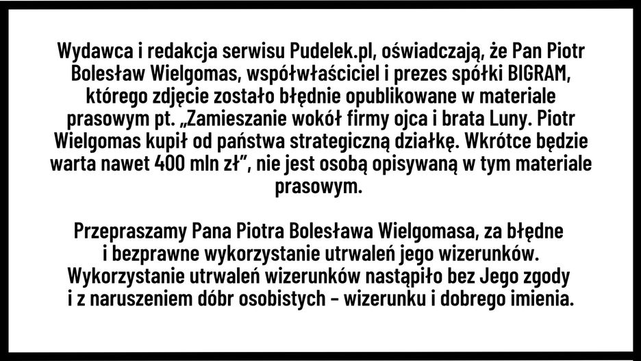 Przeprosiny dla Piotra Wielgomasa
