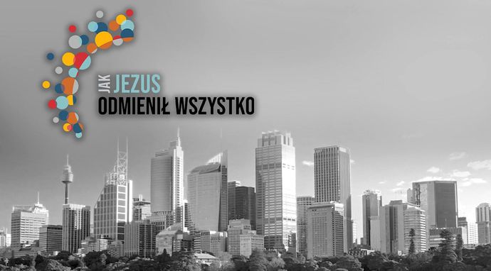 Jak Jezus odmienił wszystko 3