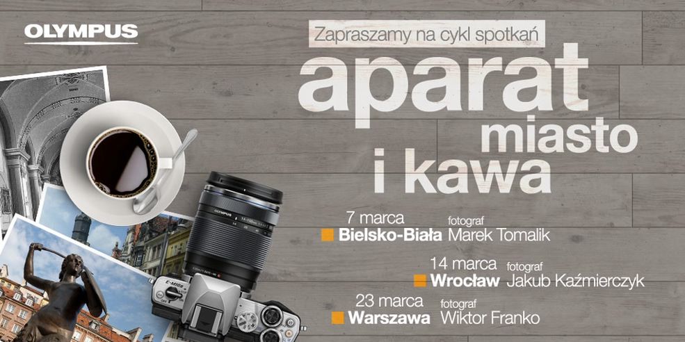 Aparat, miasto i kawa - cykl spotkań Olympusa z miłośnikami fotografii 2