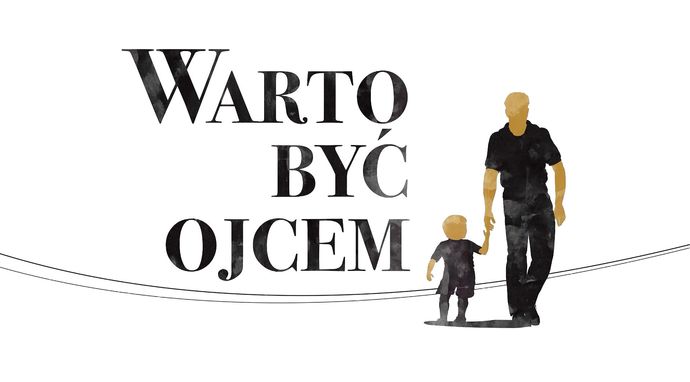 Warto być ojcem