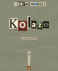 "Kolaże" - układanki noblistki ze słów