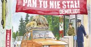 Do sklepów rzucili grę ''Pan tu nie stał! Demoludy''