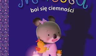 Marysia. Marysia boi się ciemności