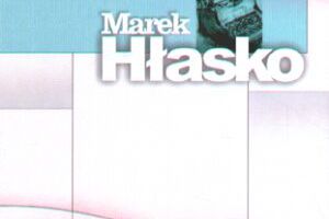 "Piękni dwudziestoletni" Marka Hłaski ukazały się w przekładzie w USA
