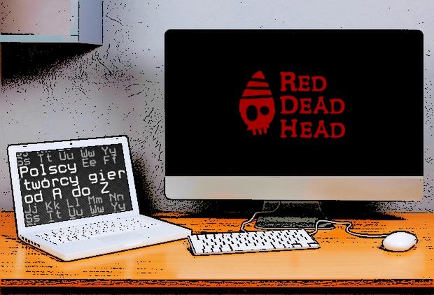 Polscy twórcy gier od A do Z: Red Dead Head