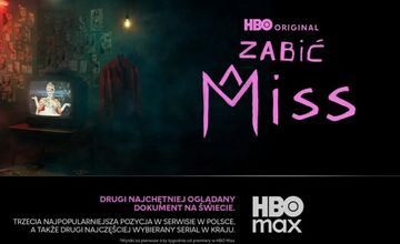 Polski dokument "Zabić Miss" hitem na HBO Max. W globalnej czołówce