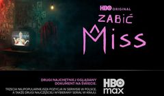 Polski dokument "Zabić Miss" hitem na HBO Max. W globalnej czołówce