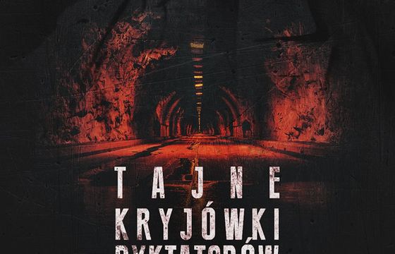 Polska firma wyprodukuje serial “Tajne kryjówki dyktatorów” dla kanału History