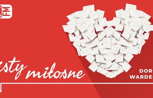 „Listy miłosne” nowym podcastem TOK FM